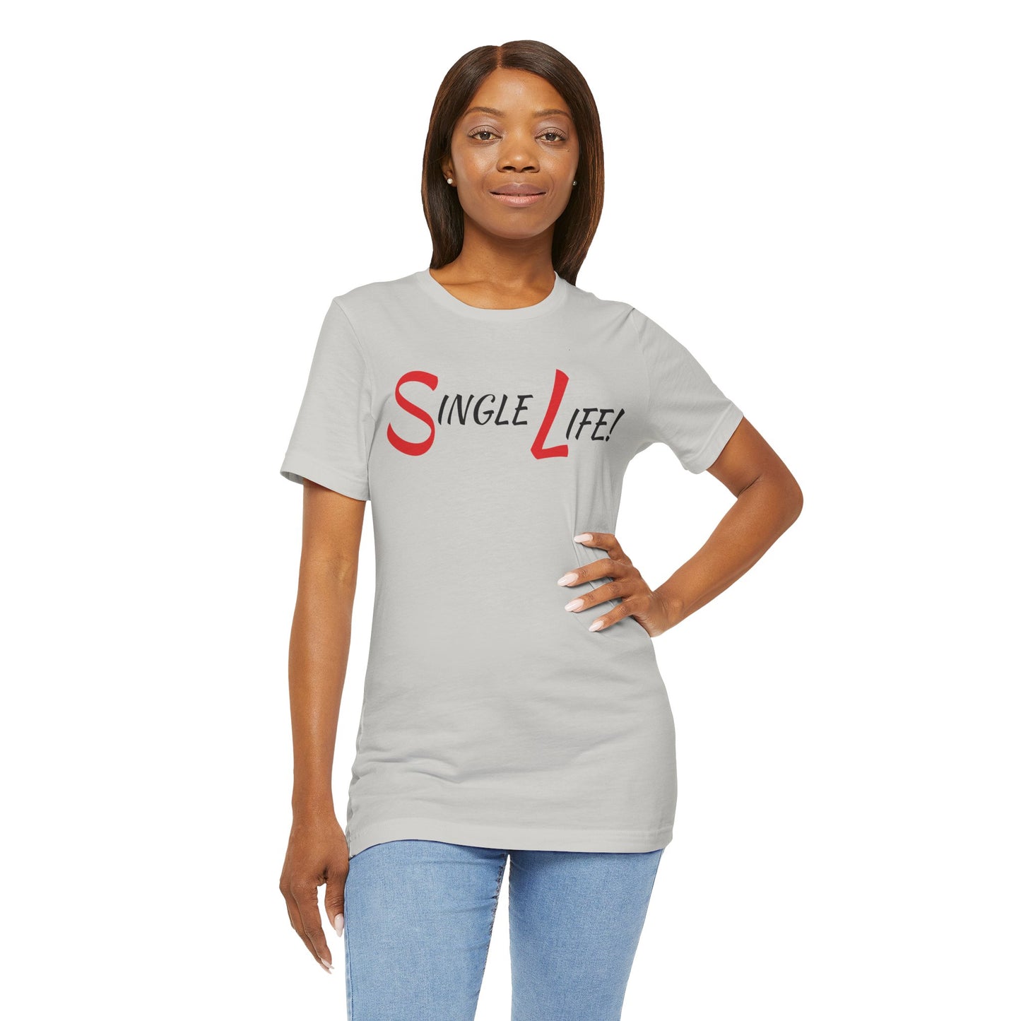 Fun & Playful Single Life Tee – Quirky Casual Shirt for Summer, Friendship Celebrations & Gifts for Singles