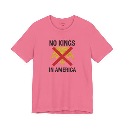 NO KINGS Revolutionary Statement Tee – Unisex Protest Shirt for Freedom, Equality & Independence Day Casual Wear