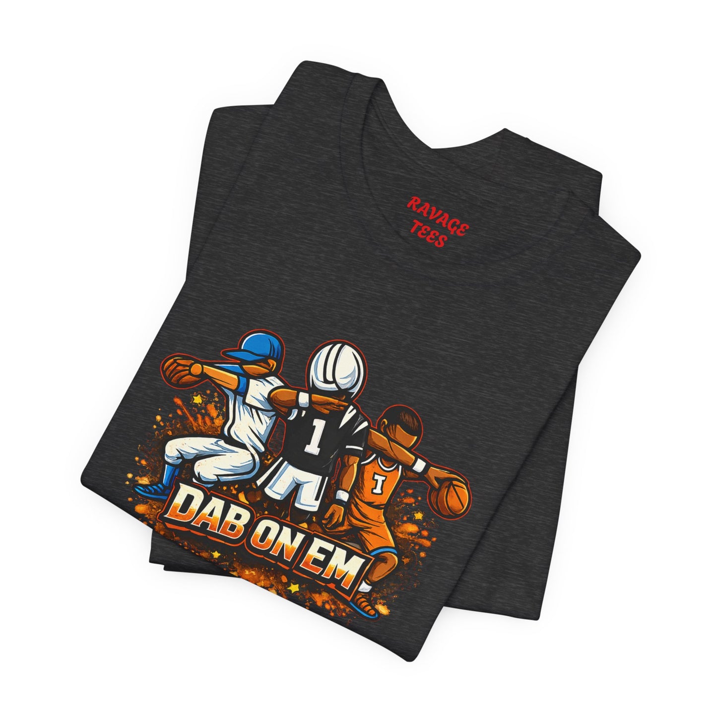 DAB ON EM Unisex Tee