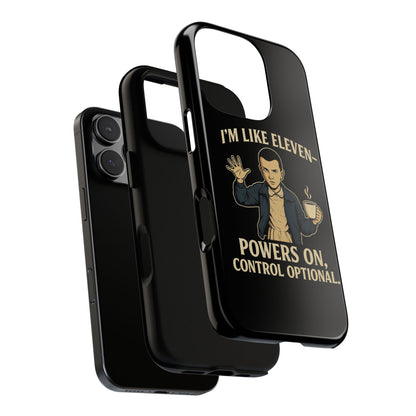 Eleven Powers Phone Case | Funny Stranger Things