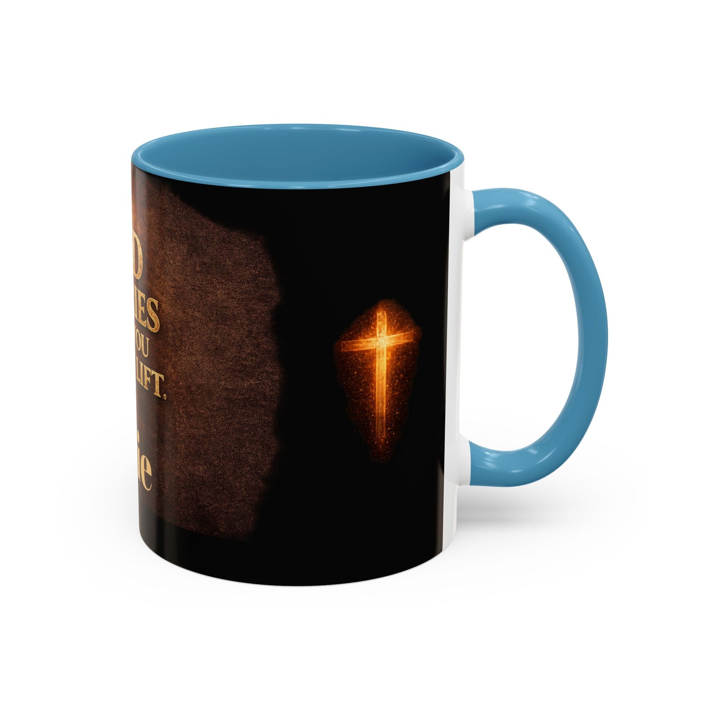 "God Carries What You Cannot Lift" Mug