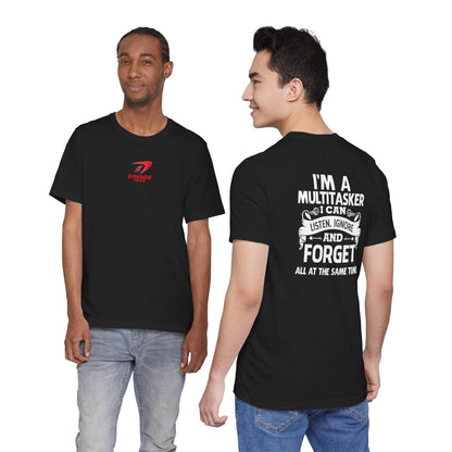 I AM A MULTITASKER Unisex Jersey Short Sleeve Tee