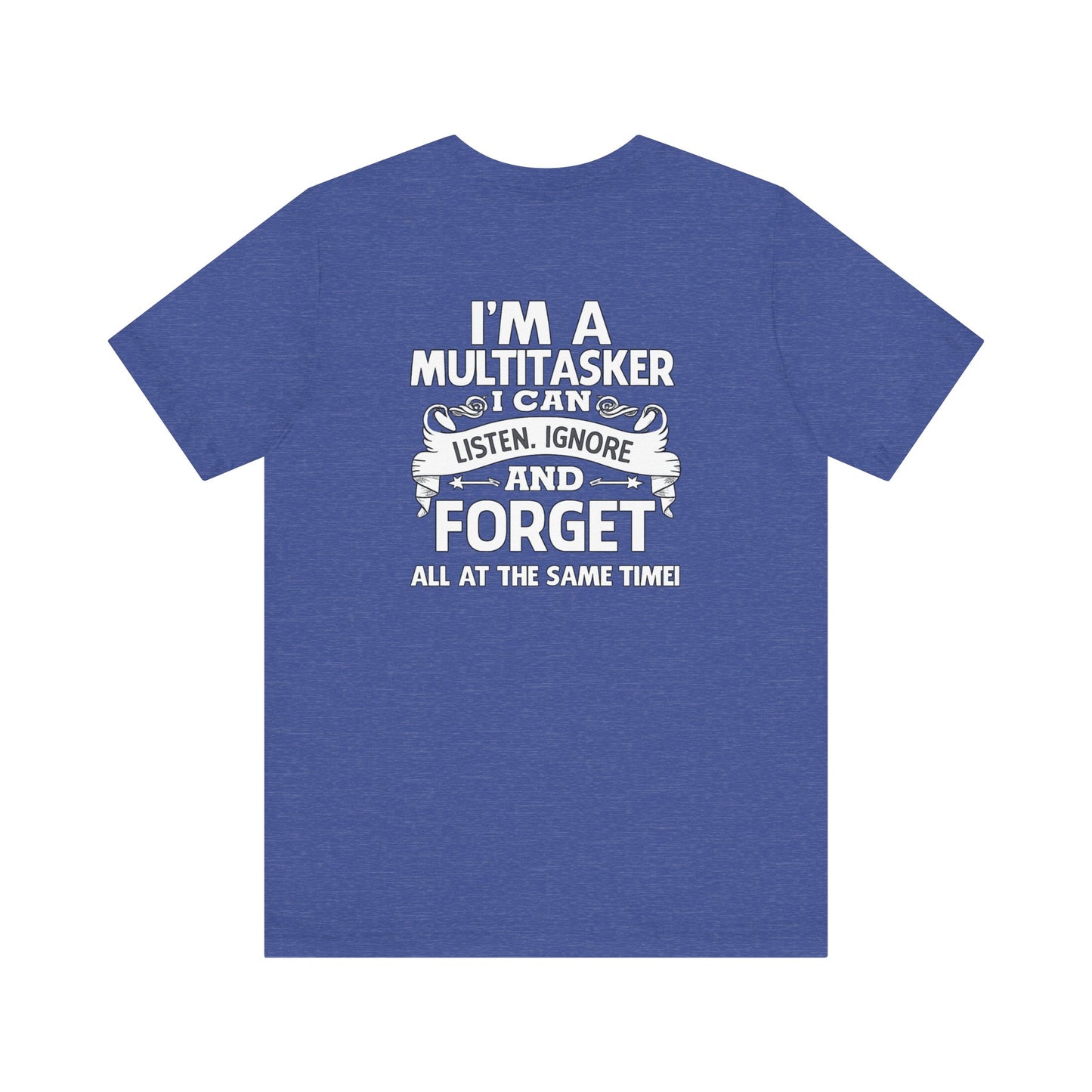 I AM A MULTITASKER Unisex Jersey Short Sleeve Tee