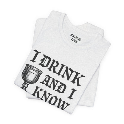 Funny Drinking Quotes Tee | Unisex Party T-Shirt | Alcohol Humor