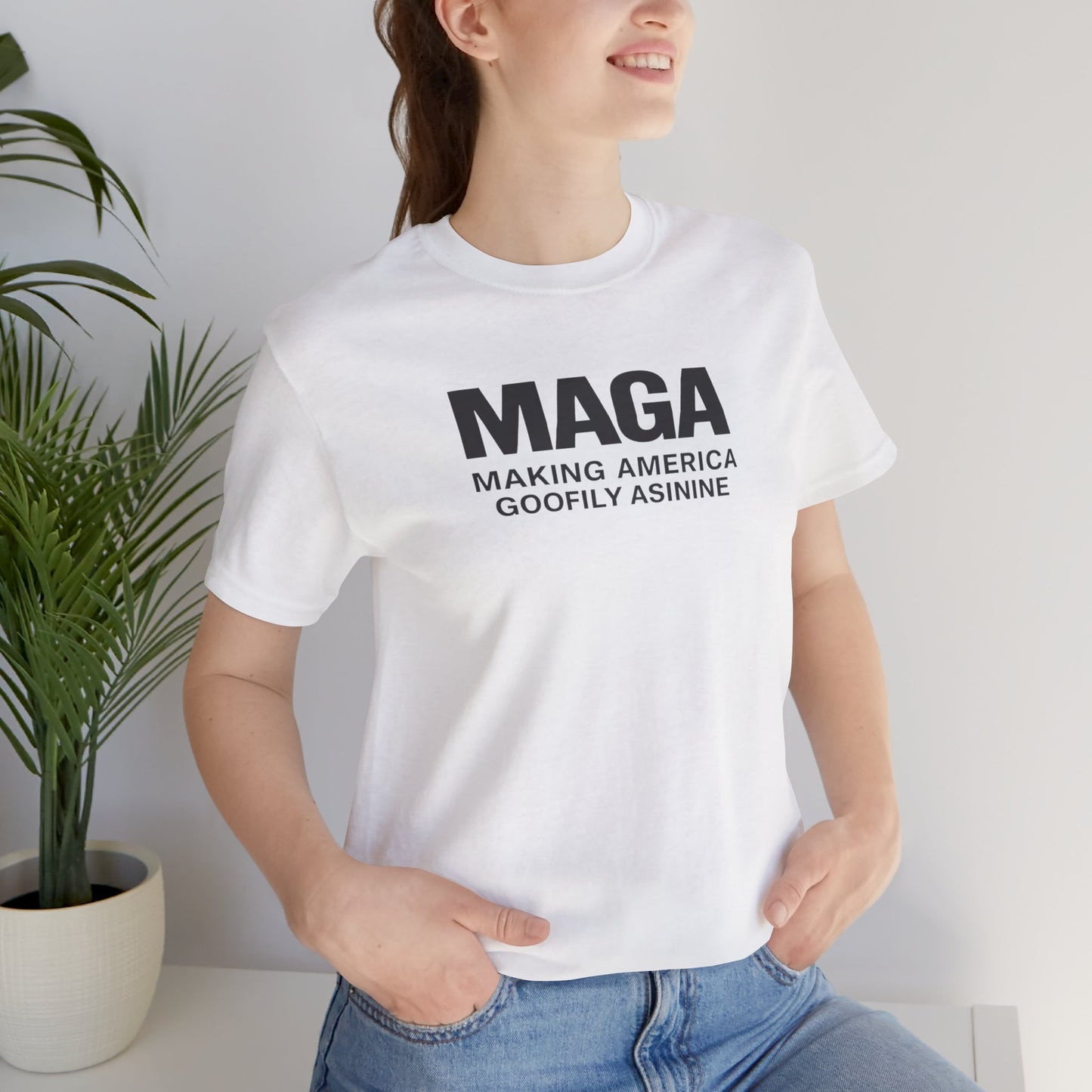 MAGA- Making America Goofily Asinine Tee