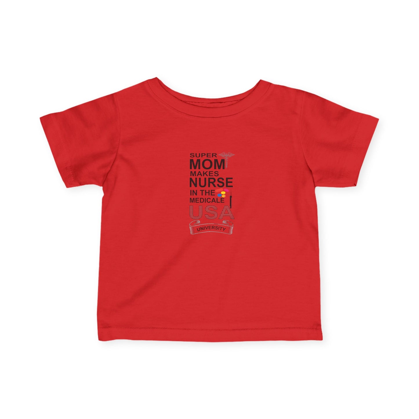 Super Mom Nurse Infant T-Shirt