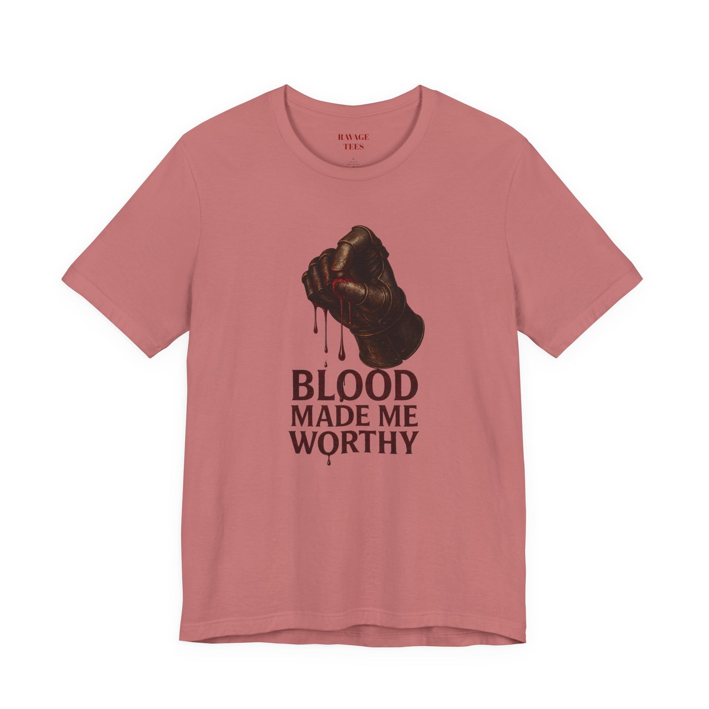 Blood Made Me Worthy T‑Shirt — Graphic Fist Design, Bold Faith & Empowerment Tee