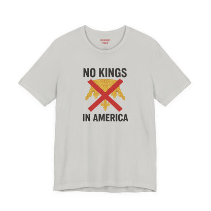 NO KINGS Revolutionary Statement Tee – Unisex Protest Shirt for Freedom, Equality & Independence Day Casual Wear