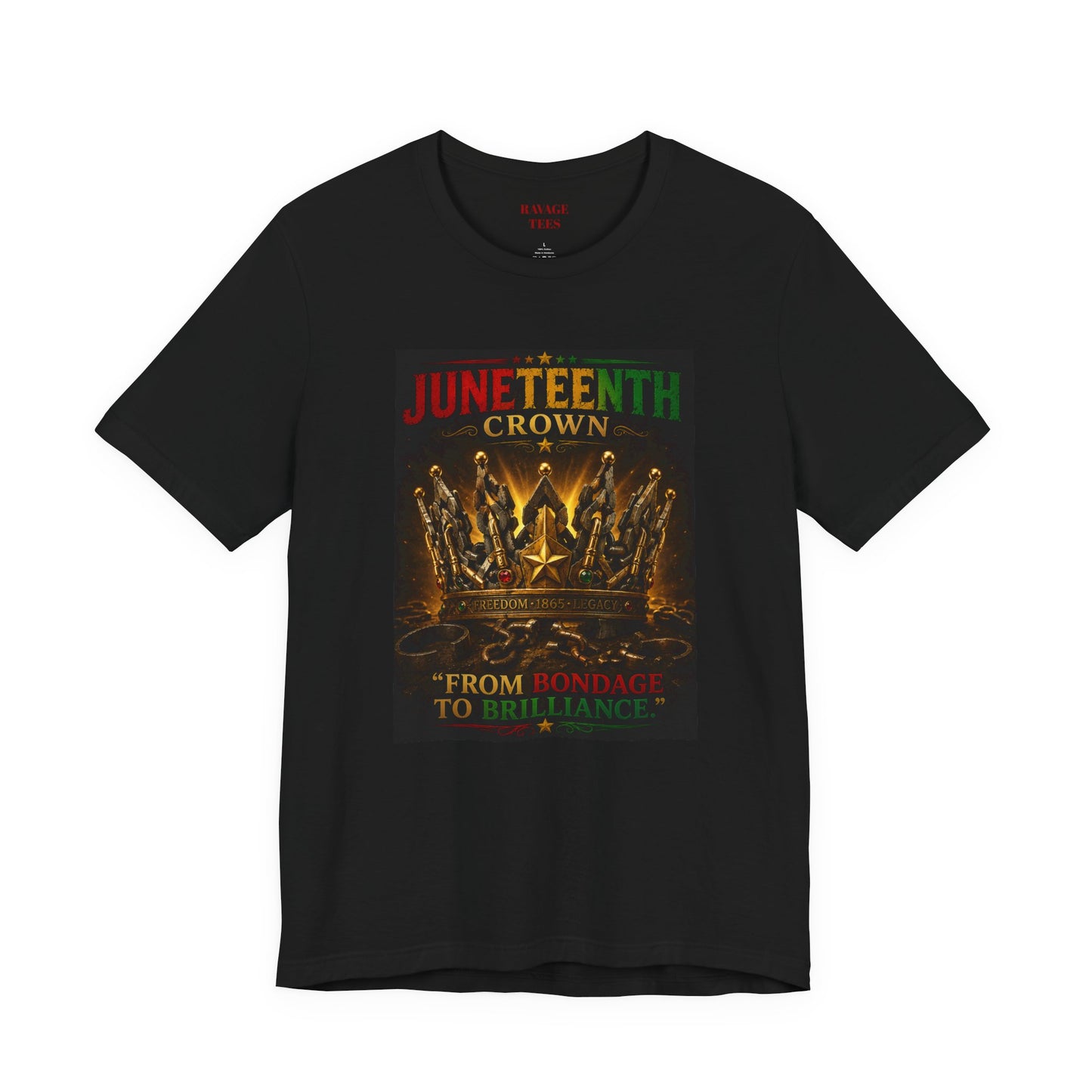 Juneteenth Crown Tee — "From Bondage to Brilliance"