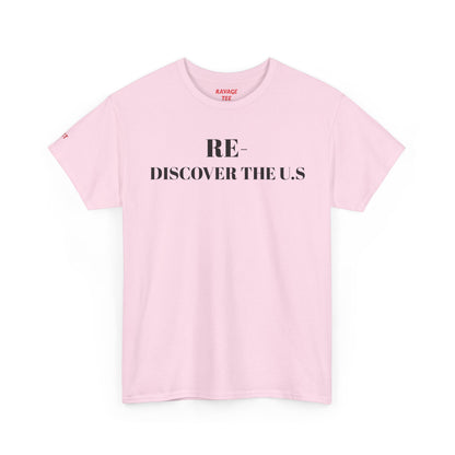RE-DISCOVERVER the U.S. Unisex Heavy Cotton Tee