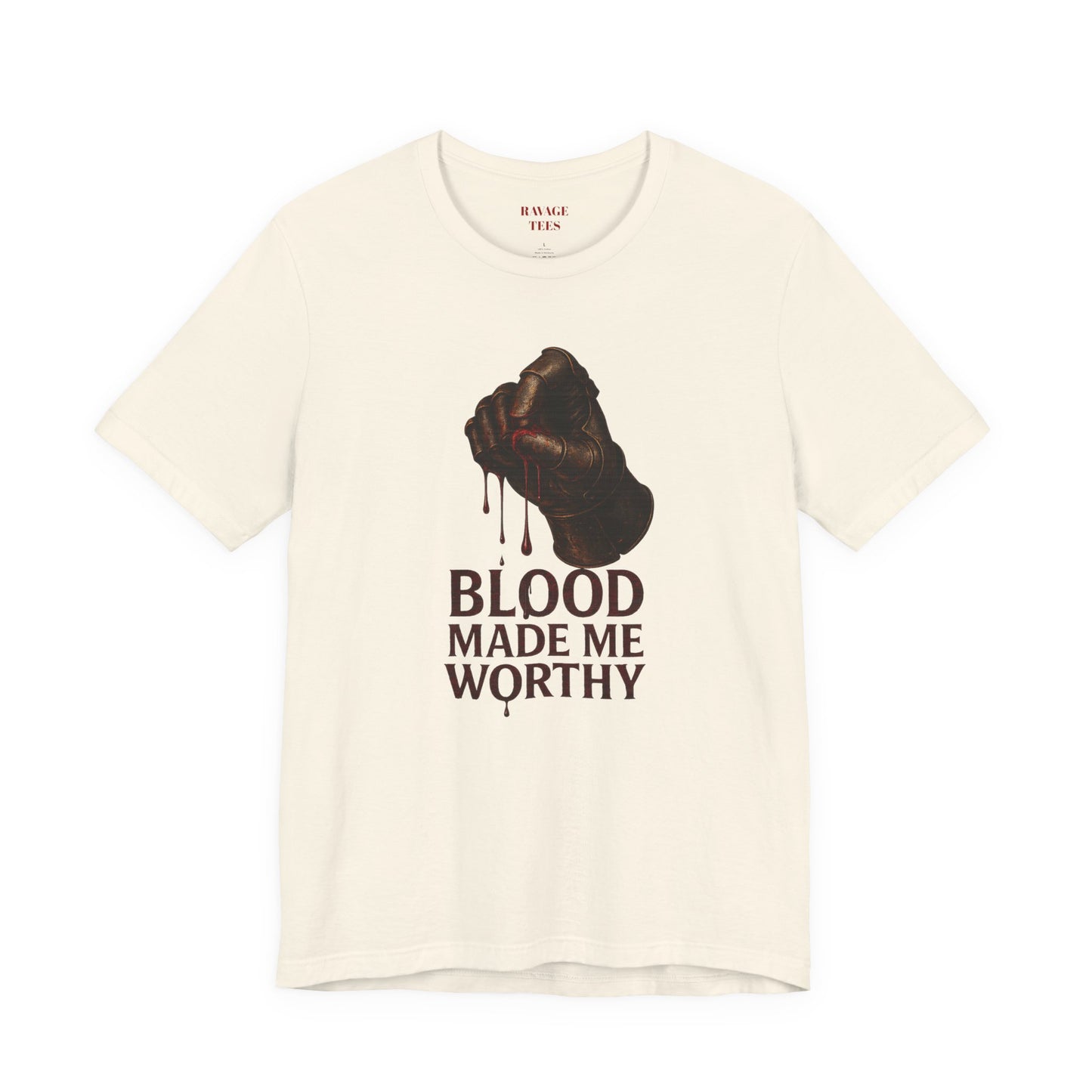 Blood Made Me Worthy T‑Shirt — Graphic Fist Design, Bold Faith & Empowerment Tee