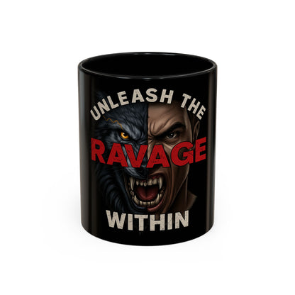 Unleash the Ravage Within Mug