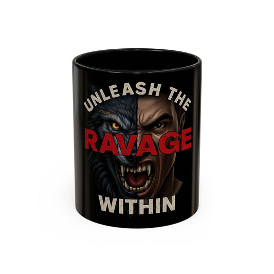Unleash the Ravage Within Mug