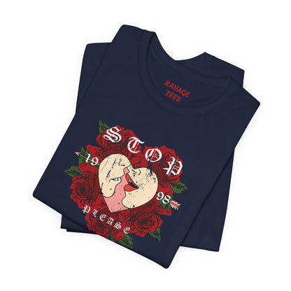 Romantic Graphic Tee, Stop Please Love Shirt, Unisex Kissing Tee, Floral Rose T-Shirt, Couple Gifts, Valentine's Apparel