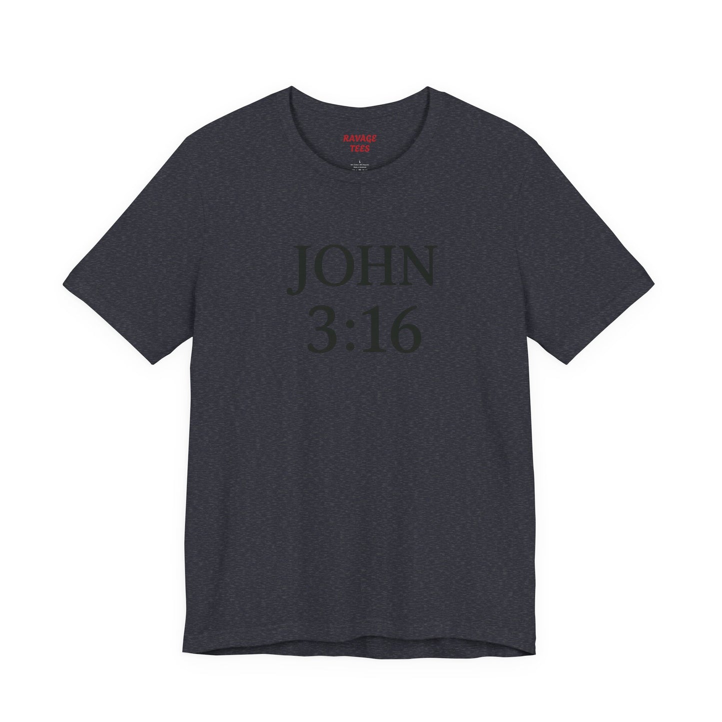 **JOHN 3:16 Faith Tee