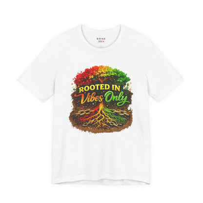 Rooted in Vibes Only Reggae Tee