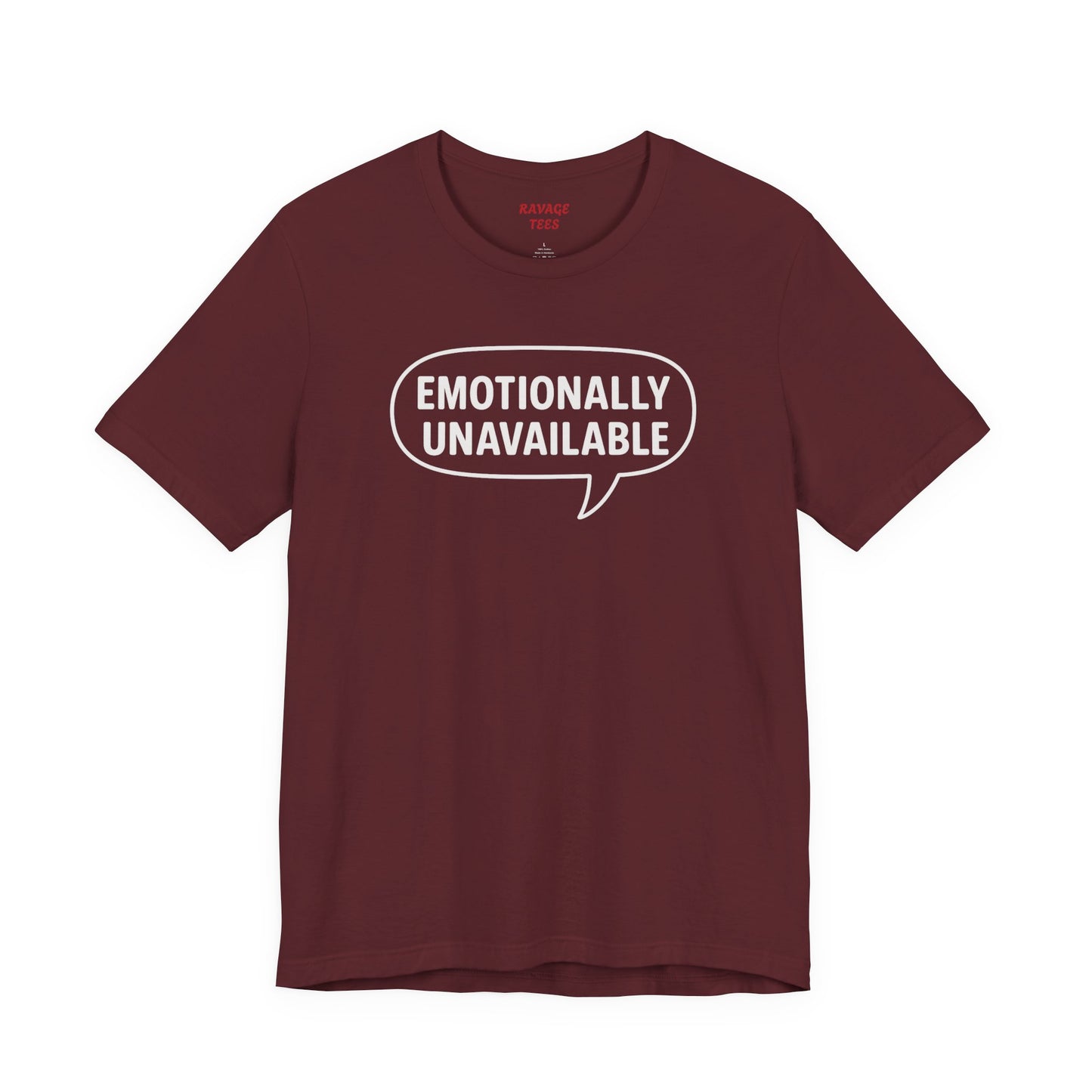 Emotionally Unavailable Unisex T-Shirt – Funny Graphic Tee, Trendy Minimalist Statement Shirt for Men & Women