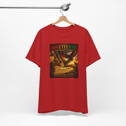 Juneteenth — Juneteenth The Ink of History Graphic Tee