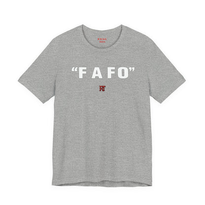 FAFO Graphic Tee