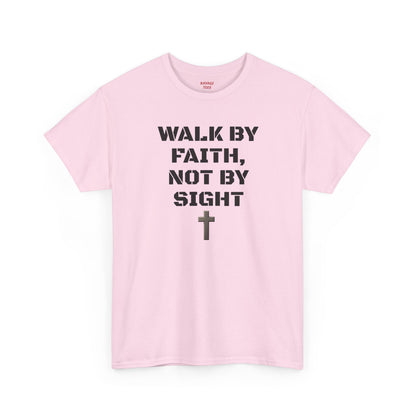 "Walk By Faith" Tee: Christian Bible Verse Unisex Heavy Cotton Shirt