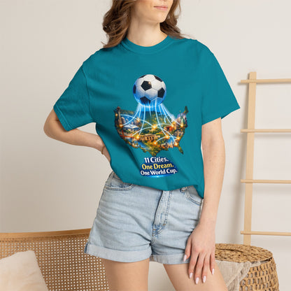 World Cup 2026 T-Shirt — "11 Cities. One Dream. One World Cup."