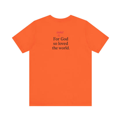**JOHN 3:16 Faith-Inspired Unisex Tee – Christian Scripture T-Shirt, Religious Apparel, Inspirational Gift, Bible Verse Faith Shirt**
