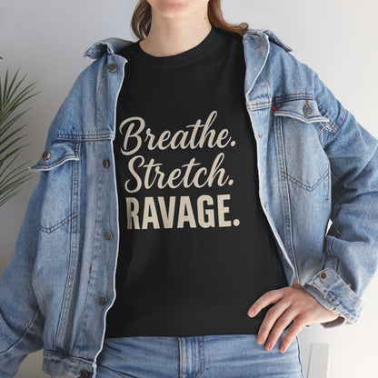 RAVAGE Breathe Stretch Ravage