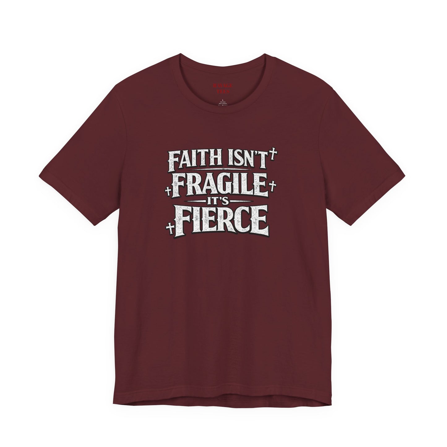 Faith Isn’t Fragile — It’s Fierce T-Shirt