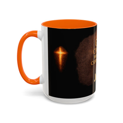 "God Carries What You Cannot Lift" Mug