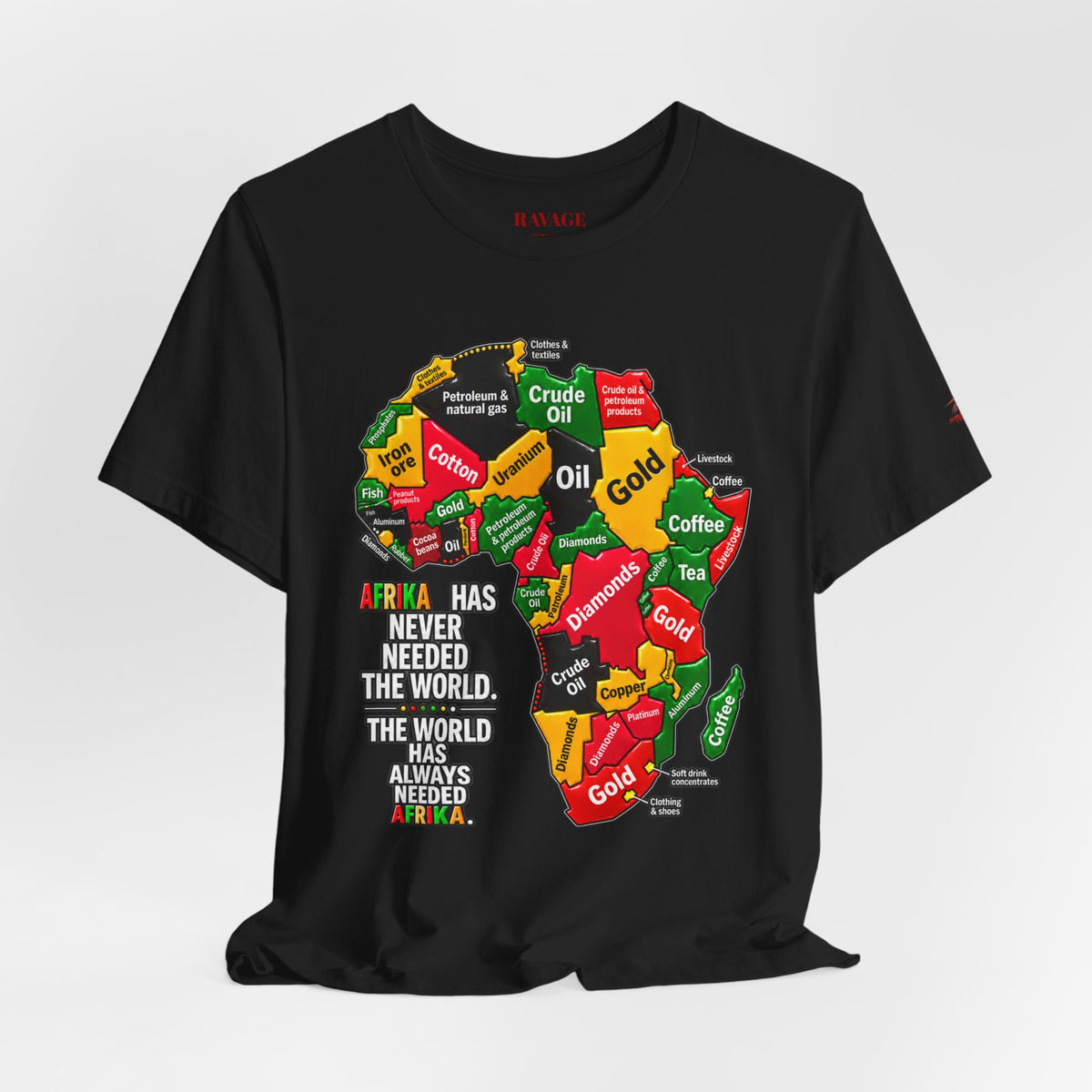 Africa Map “Africa Has Never Needed the World” Graphic Tee