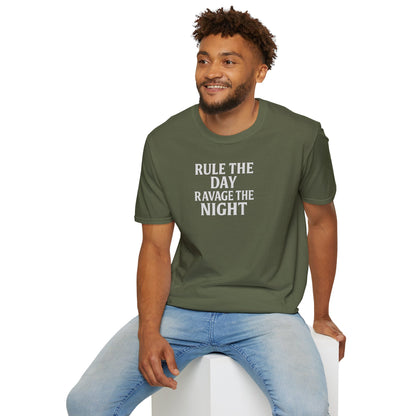 RULE THE DAY RAVAGE THE NIGHT