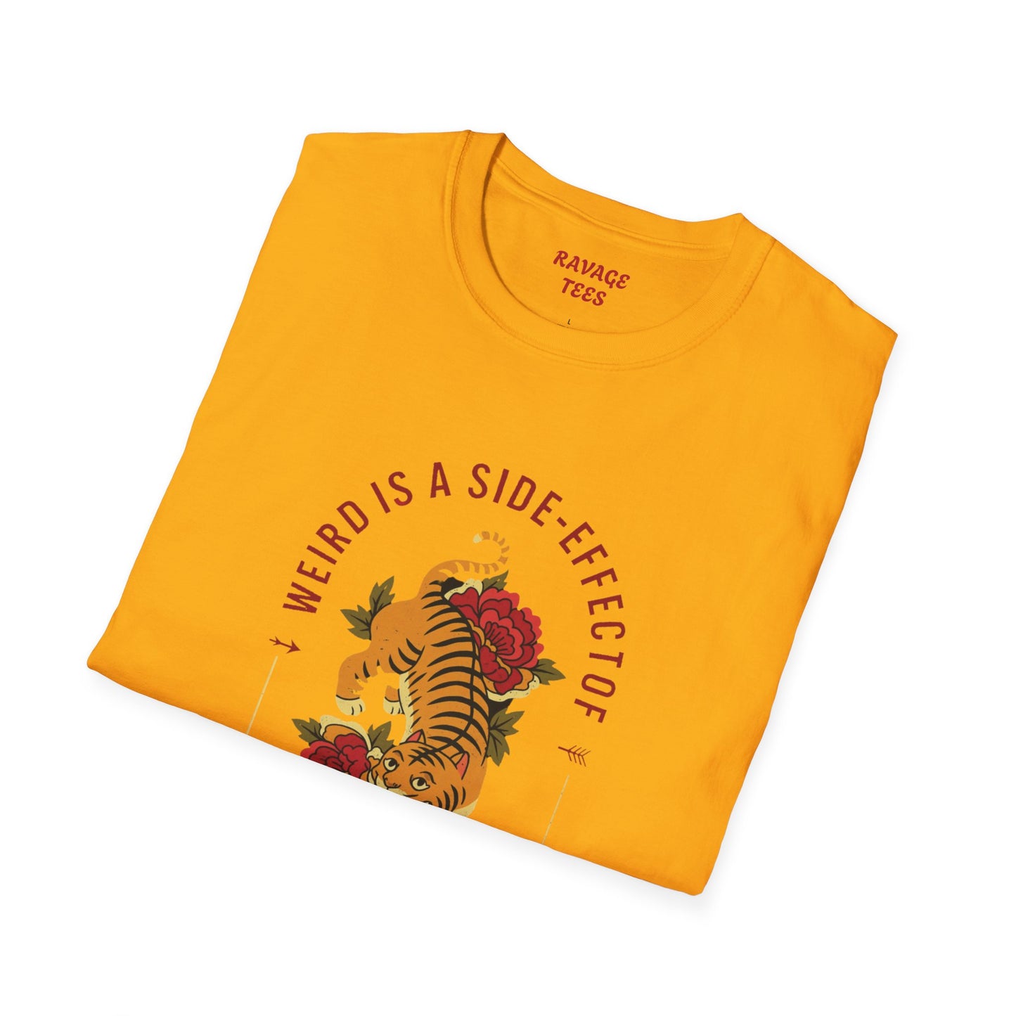 Weird is a Side Effect of Awesome Side Effect Unisex Soft Style T-Shirt
