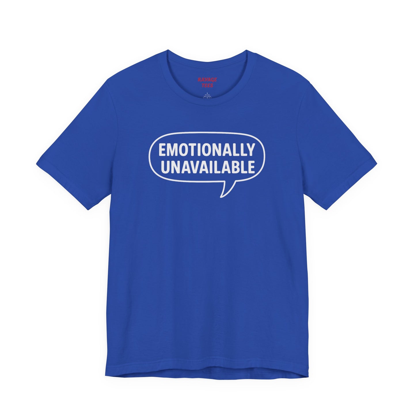 Emotionally Unavailable Unisex T-Shirt – Funny Graphic Tee, Trendy Minimalist Statement Shirt for Men & Women