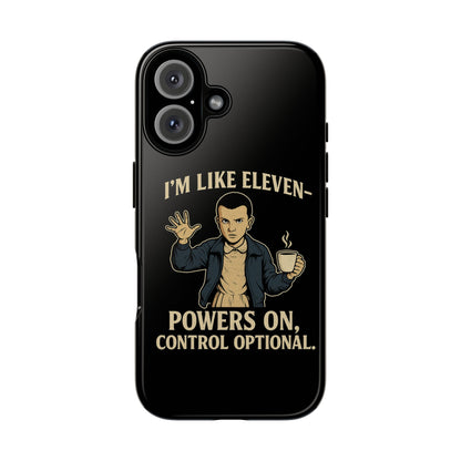 Eleven Powers Phone Case | Funny Stranger Things