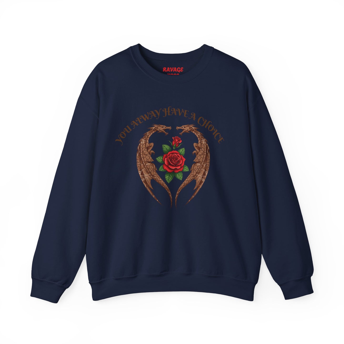 Dragon-Sweatshirt YOU ALWAYS HAVE A CHOICE