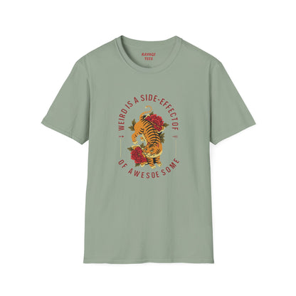Weird is a Side Effect of Awesome Side Effect Unisex Soft Style T-Shirt
