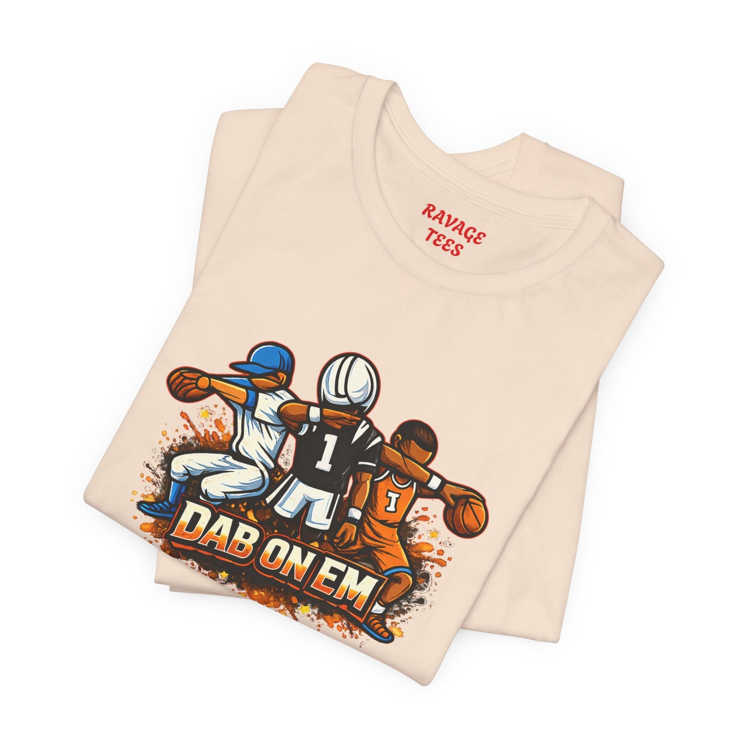 DAB ON EM Unisex Jersey Short Sleeve Tee