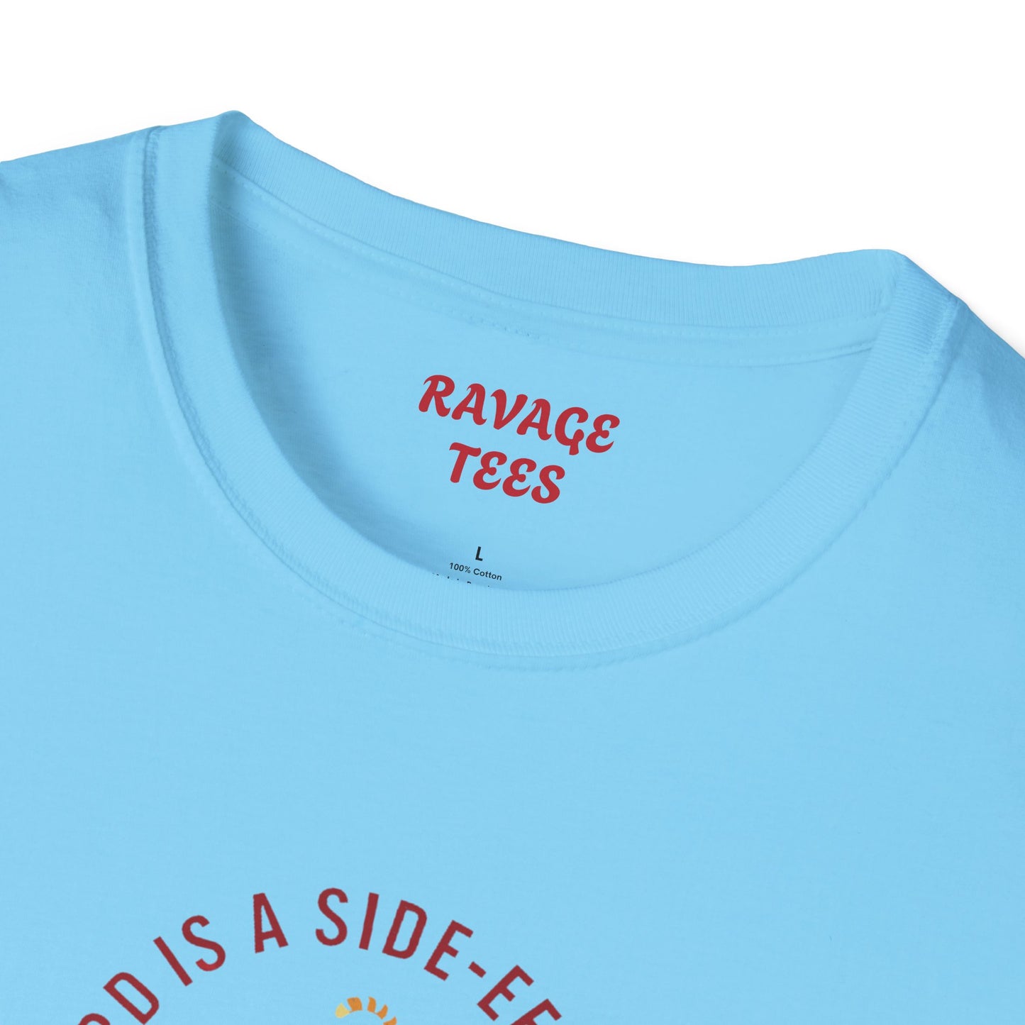 Weird is a Side Effect of Awesome Side Effect Unisex Soft Style T-Shirt