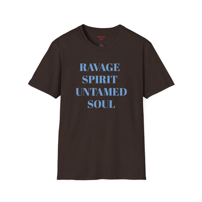 RAVAGE SPIRIT UNTAMED SOUL Unisex Tee