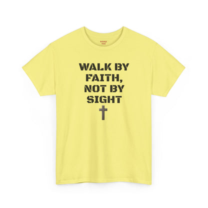"Walk By Faith" Tee: Christian Bible Verse Unisex Heavy Cotton Shirt