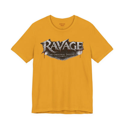 “RAVAGE The Original Instinct”