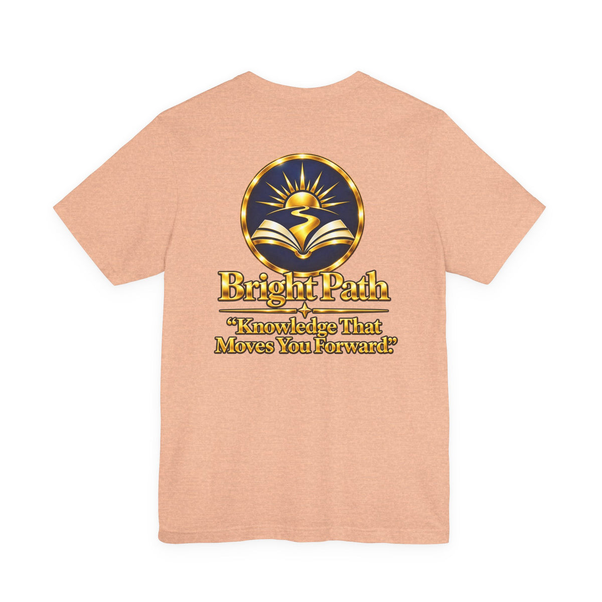 BrightPath Logo Tee — "Knowledge That Moves You Forward" T-Shirt