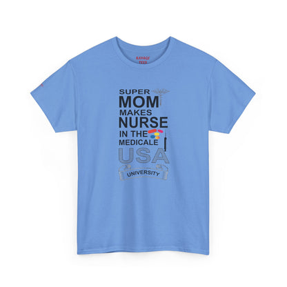 Super Mom Nurse Tee, Unisex Cotton T-Shirt for Nurses