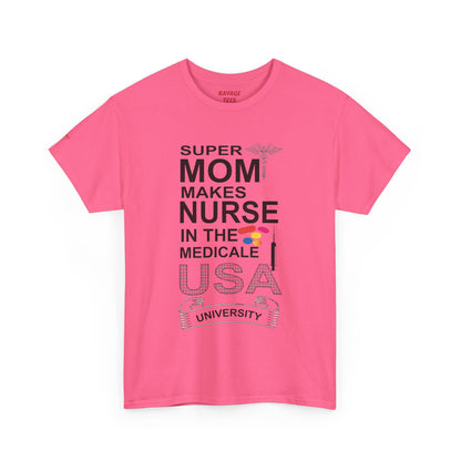 Super Mom Nurse Tee, Unisex Cotton T-Shirt for Nurses, Gift for Medical Professionals, Medical Field Apparel