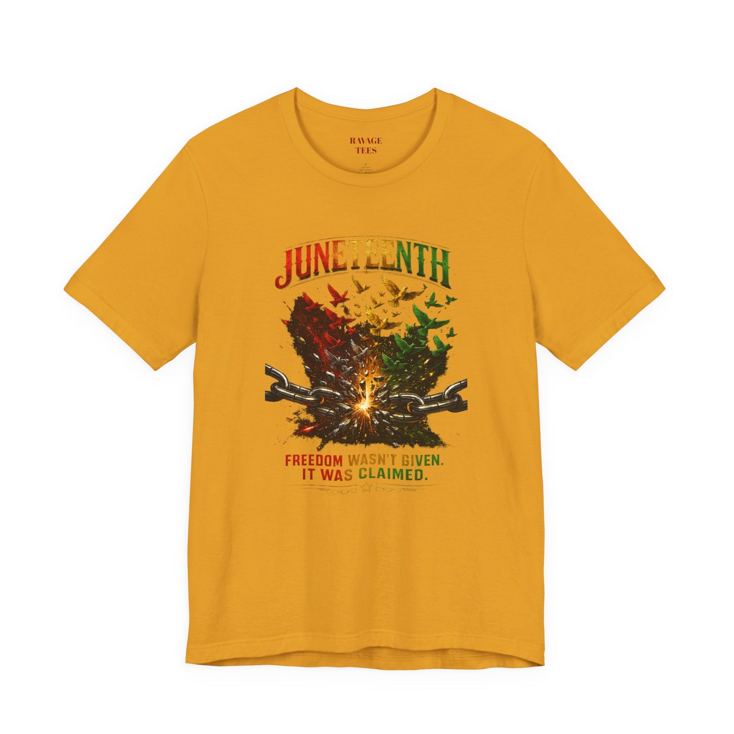 Juneteenth "Freedom Wasn't Given It Was Claimed"