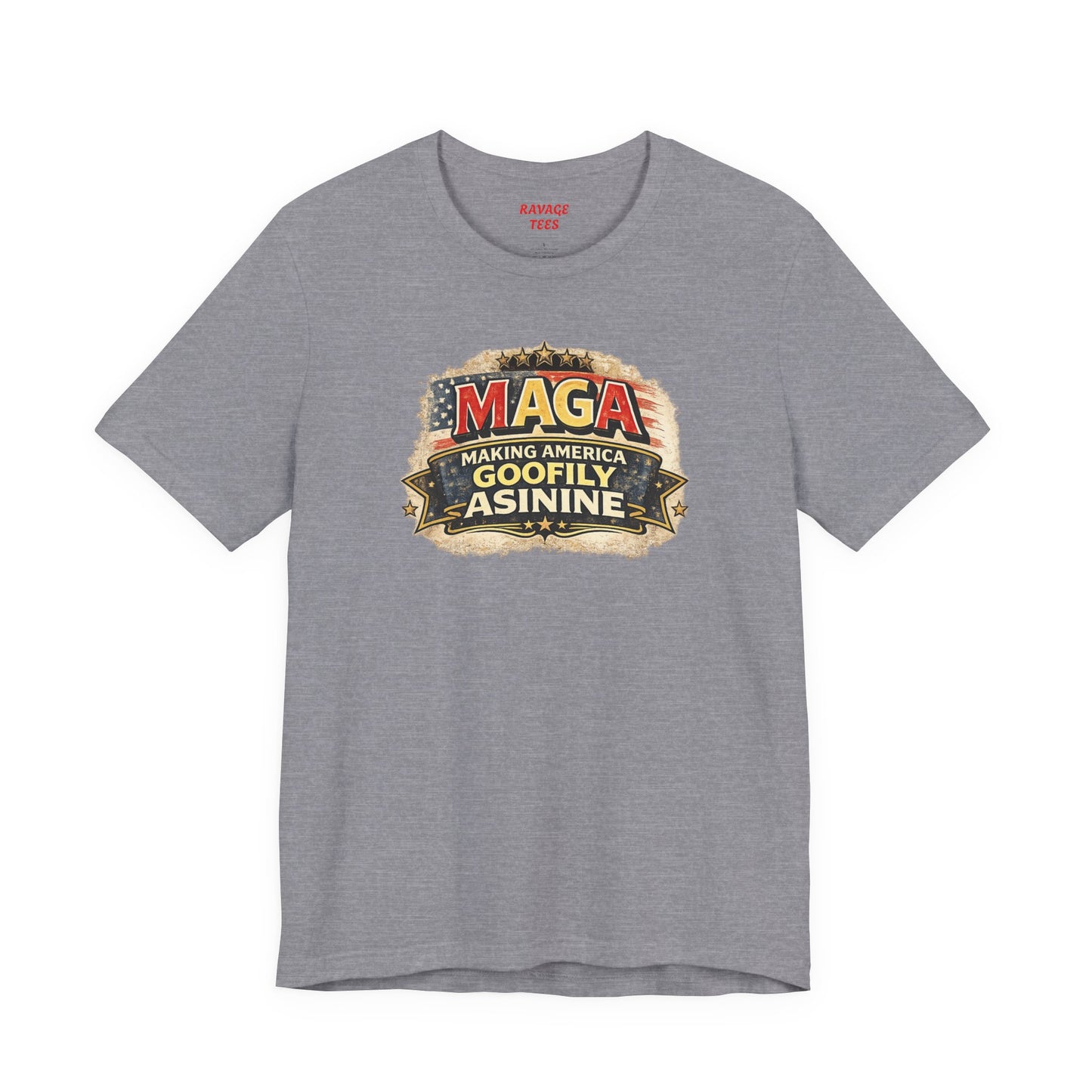 MAGA Making America Goofy Asinine Tee