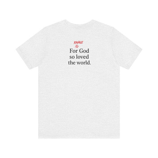 **JOHN 3:16 Faith-Inspired Unisex Tee – Christian Scripture T-Shirt, Religious Apparel, Inspirational Gift, Bible Verse Faith Shirt**