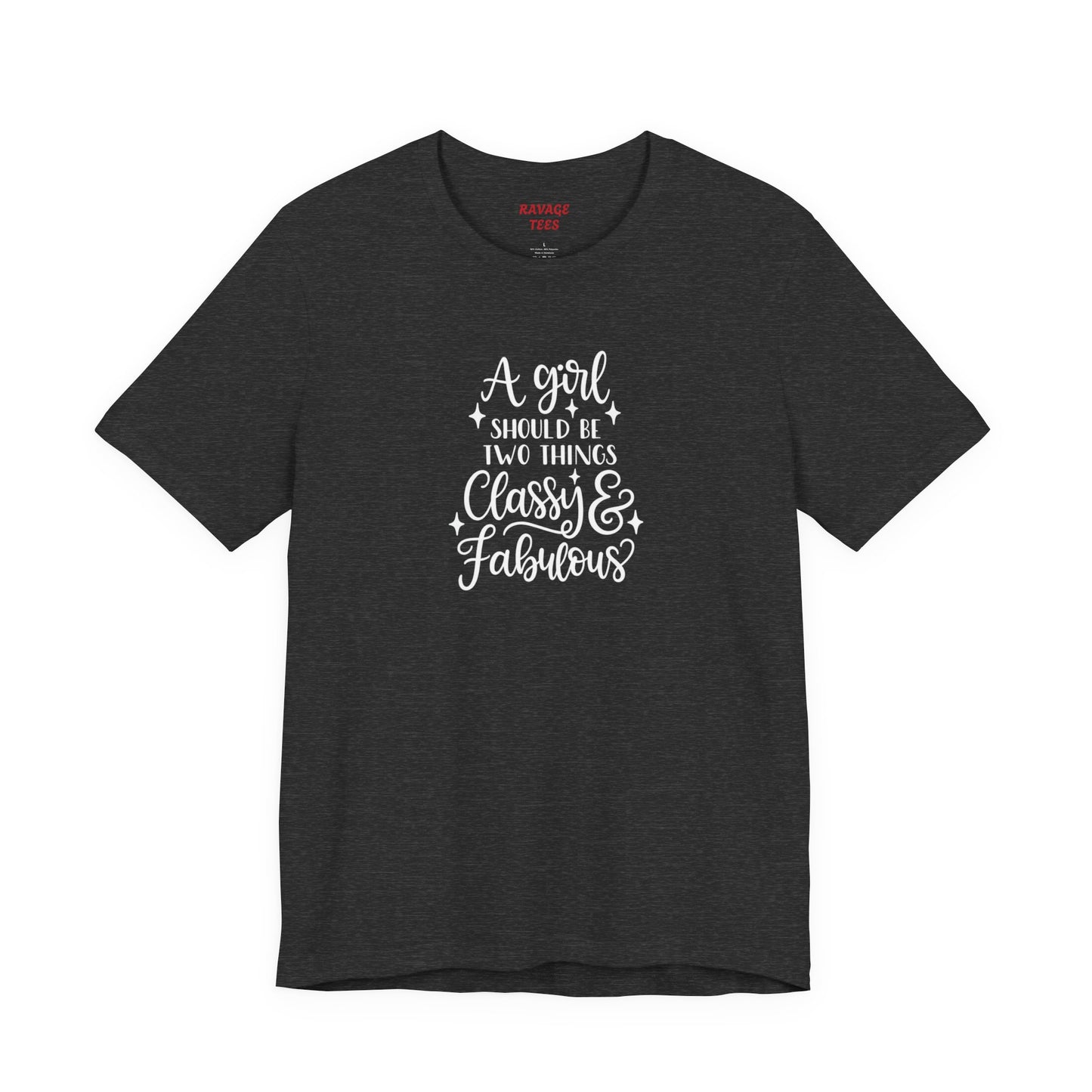 "Classy & Fabulous" Graphic Tee | Women's Fashion T-Shirt