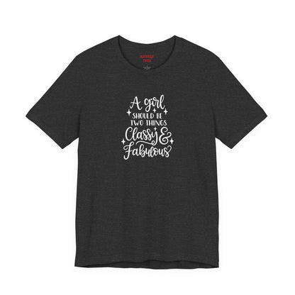 "Classy & Fabulous" Graphic Tee | Women's Fashion T-Shirt