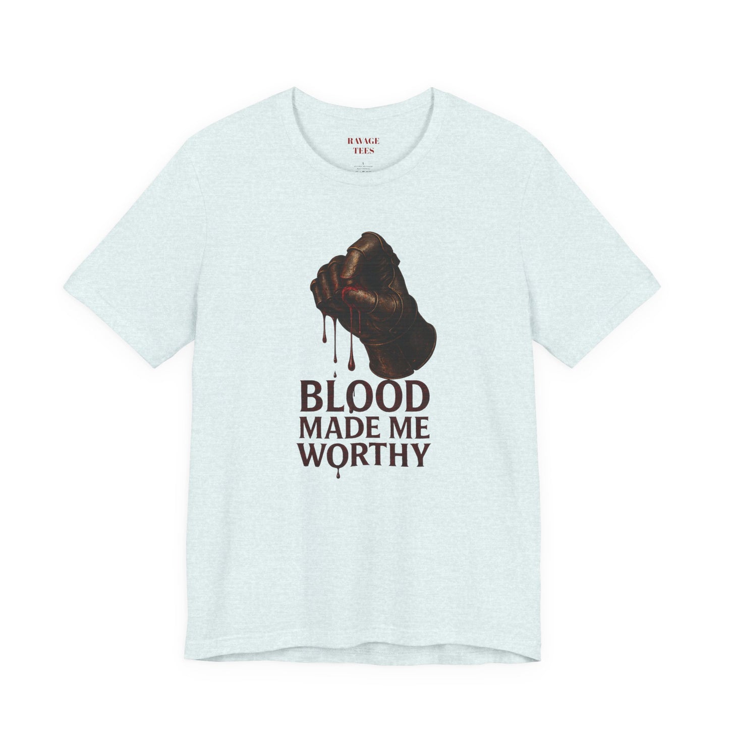 Blood Made Me Worthy T‑Shirt — Graphic Fist Design, Bold Faith & Empowerment Tee